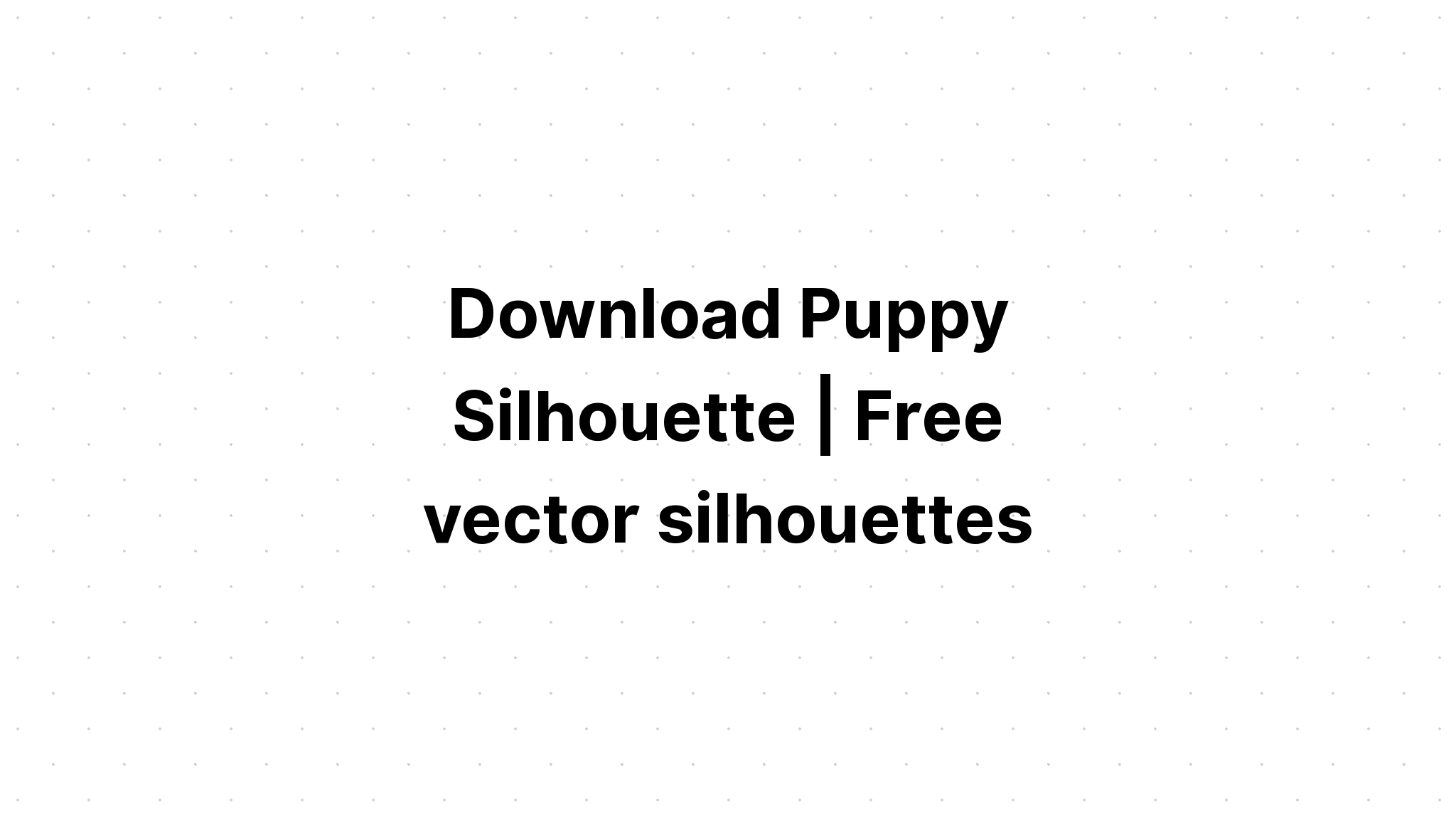 Download Pug Silhouette Cut File SVG File